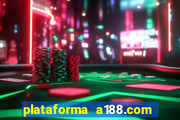 plataforma a188.com paga mesmo